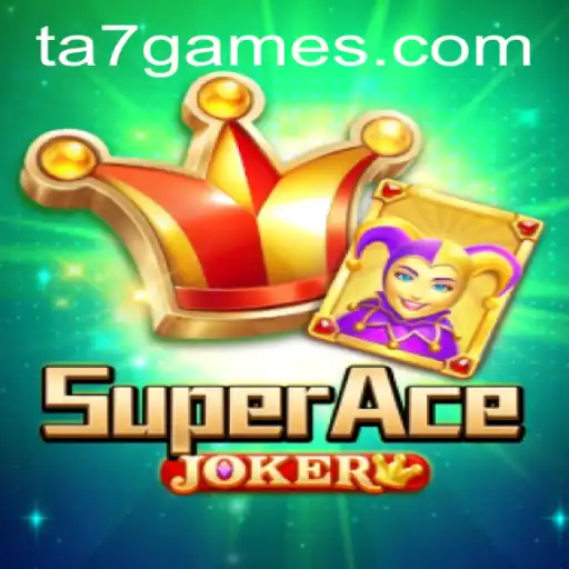 Descubra os Segredos de SuperAceJoker: O Novo Sucesso da TA7.Games